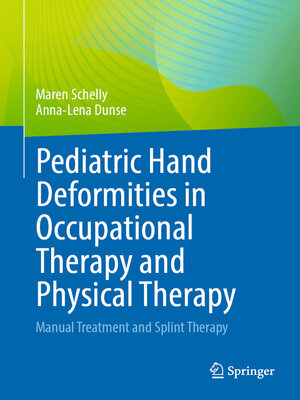 cover image of Pediatric Hand Deformities in Occupational Therapy and Physical Therapy
